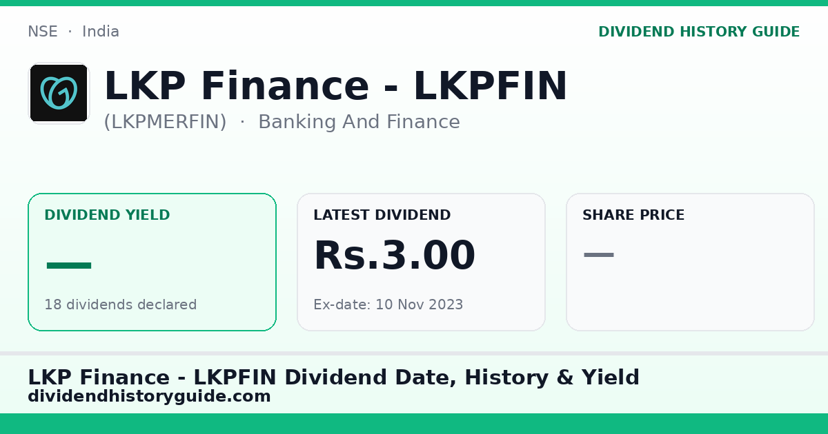 LKP Finance - LKPFIN (LKPMERFIN) dividend history — 0% yield, 18 dividends declared